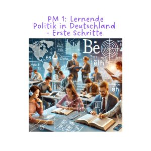 Politik in Deutschland - Erste Schritte (Politik Modul 1) - Lernende